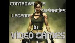 Top 10 Gaming Controversies, Conspiracies & Legends in Gaming