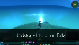 Wildstar – A day in the life of an Exile.