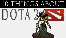 10 Things You Don’t Know About DoTA 2
