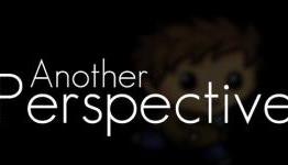 Indie Spotlight: Another Perspective