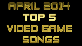 April 2014: Top 5 Video Game Songs