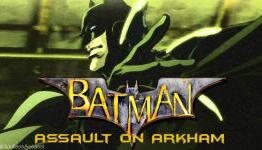 Batman: Assault On Arkham Sneak Preview