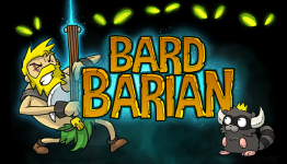 Bardbarian (SteamFirst Review)- Hits All The Right Notes