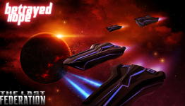The Last Federation First Expansion, Betrayed Hope – Summer 2014