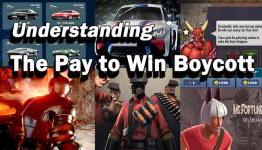 Understanding The Pay to Win Boycott