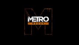Metro Redux is the “True Directors Cut” of Metro 2033 + Metro: Last Light
