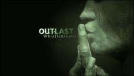 Outlast’s Whistleblower DLC Review: The B-Sides Of Horror | Leviathyn