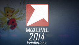 Max Level E3 2014 Predictions