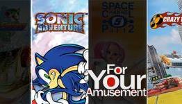 For Your Amusement: Dreamcast Collection Part 1 (Sonic Adventure/Crazy Taxi)