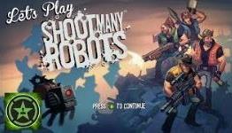 Lets Play – Shoot Many Robots