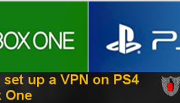 How to set up VPNs on Xbox One and PS4