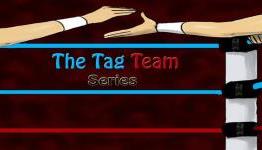 TAG TEAM Series: Games That Should Have Never Changed