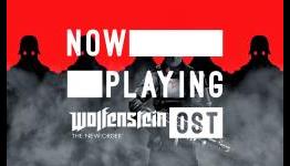 Now Playing: Wolfenstein: The New Order OST