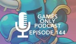 Games Only Podcast Episode 144 – Murdered: Soul Suspect, Shovel Knight