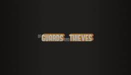 Of Guards and Thieves Could Be the Multiplayer Stealth Game You Are Looking For