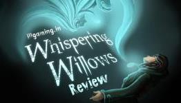 Whispering Willows review – iLLGaming