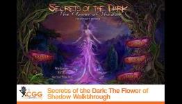 Secrets of the Dark: The Flower of Shadow Walkthrough