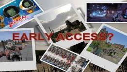 Early Access Games: The Good, Bad & Ugly