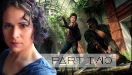 From Uncharted to The Last of Us: An Hour with Emilia Schatz, Part II