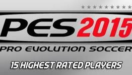 PES 2015: 15 Players Who Will Definitely Be Highest Rated
