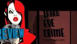 Review: Third Eye Crime (PC) | G3AR