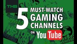 5 Must-Watch Gaming Channels on YouTube