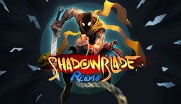 Shadow Blade: Reload Preview | GIZORAMA