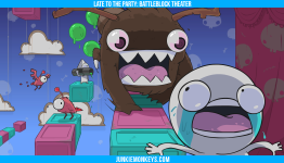 Late to the Party: BattleBlock Theater