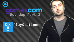 Gamescom 2014 Video Roundup – Part 2