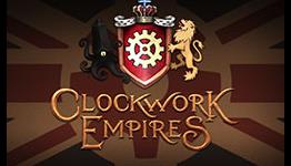 Clockwork Empires Hands-On Preview – Gaslamp Games Goes Civilization Meets Steampunk | COG