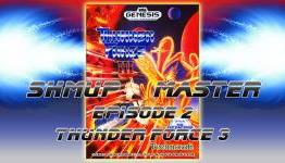 SHMUP Master Episode 2: Thunder Force 3