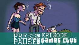 Press Pause Radio-Games Club: The Wolf Among Us