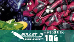 Presspauseradio’s Bullet Heaven HD, Episode 106 – Fast Striker Ver.1.5