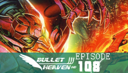 Presspauseradio’s Bullet Heaven HD, Episode 108 – Neo XYX