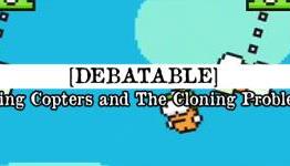 Debatable: Swing Copters and The Cloning Problem