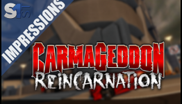 Carmageddon Reincarnation: SteamFirst First Impressions