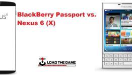 BlackBerry Passport vs. Nexus 6: anticipated or overhyped