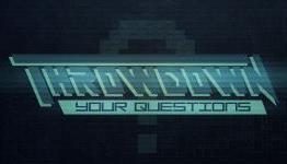 Throwdown Your Questions Ep. 02