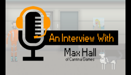 An Interview with Max Hall of Cantina Games
