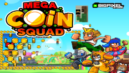 Have Game, Will Play: Mega Coin Squad | GameEnthus