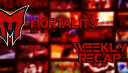 MORTALITY ESPORTS 26-31 AUGUST RECAP