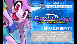 Pixcelation Freedom Planet Giveaway
