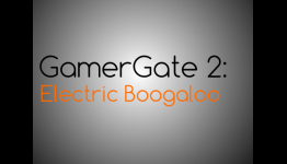 GamerGate 2: Electric Boogaloo