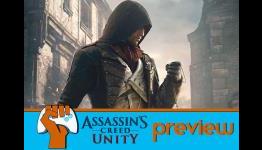 Assassin’s Creed: Unity (Spoiler-Free) Preview