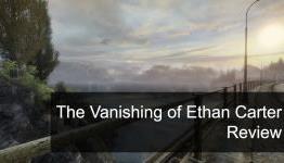 The Vanishing of Ethan Carter Review | New England Gamer