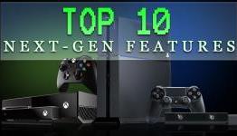 Top 10 Next Gen Features (Present & Upcoming)