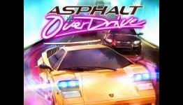 Asphalt Overdrive Walkthrough ‘Guide’