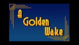 A Golden Wake Review – The Refined Geek
