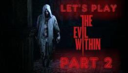 Let’s Play The Evil Within Gameplay Walkthrough Chapter 2 – Remnants