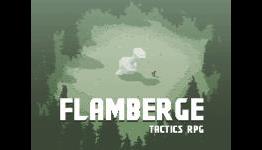Flamberge is an RPG for Tacticians